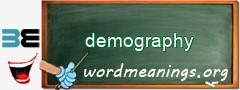WordMeaning blackboard for demography
